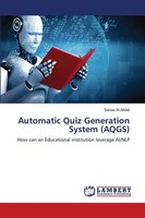 Sanaa Al-Ahdal | Automatic Quiz Generation System (Aqgs) | Taschenbuch (2025)