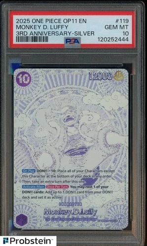 2025 ONE PIECE OP11 MONKEY D LUFFY 3RD ANNIVERSARY SILVER OP05-119 PSA 10
