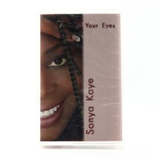 Through Your Eyes by Sonya Kaye Cassette Tape, 2000, Skyty Prod. NEW SEALED