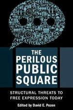 The Perilous Public Square: Structural Threats to Free Expression Today, , Excel