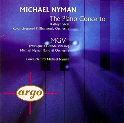Nyman: The Piano Concerto / MGV (Musique a Grande Vitesse) / Short Cuts