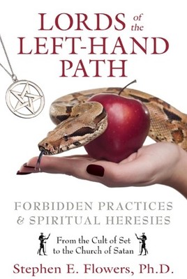 Stephen E. Flowers Lords of the Left-Hand Path (Paperback)