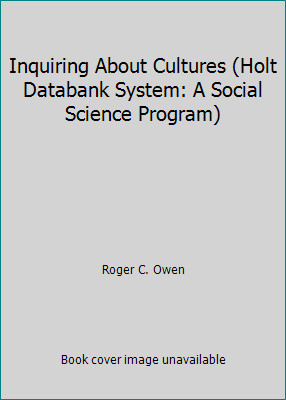 Inquiring About Cultures (Holt Databank System: A Social Science Program)
