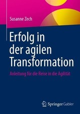Erfolg in der agilen Transformation by Susanne Zech - 9783658361389