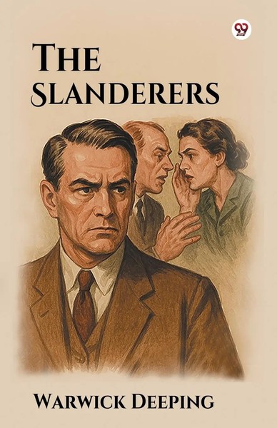 Warwick Deeping | The Slanderers | Taschenbuch | Englisch (2025)-image