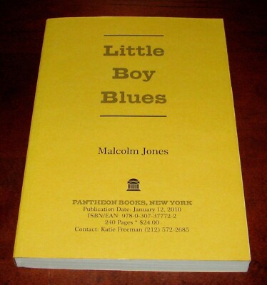 Little Boy Blues by Malcolm Jones 2010 ARC Uncorrected Bound Galleys Memoir Pant