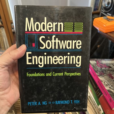 Modern Software Engineering : Foundation and Current Perspectives by Peter A. Ng