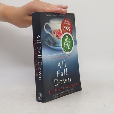 All Fall Down  |  Jennifer Weiner