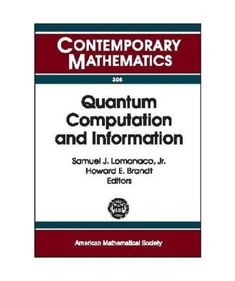 Quantum Computation and Information., Samuel Lomonaco, Howard Brandt
