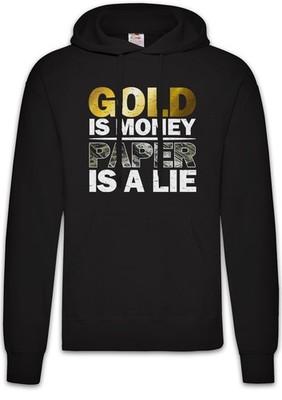 Gold Is Money Paper Is A Lie Herren Hoodie Investor Trader Börsianer Trading