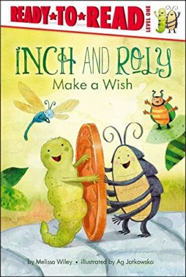 Inch and Roly Make a Wish: Rea - Hardcover - VERY GOOD
