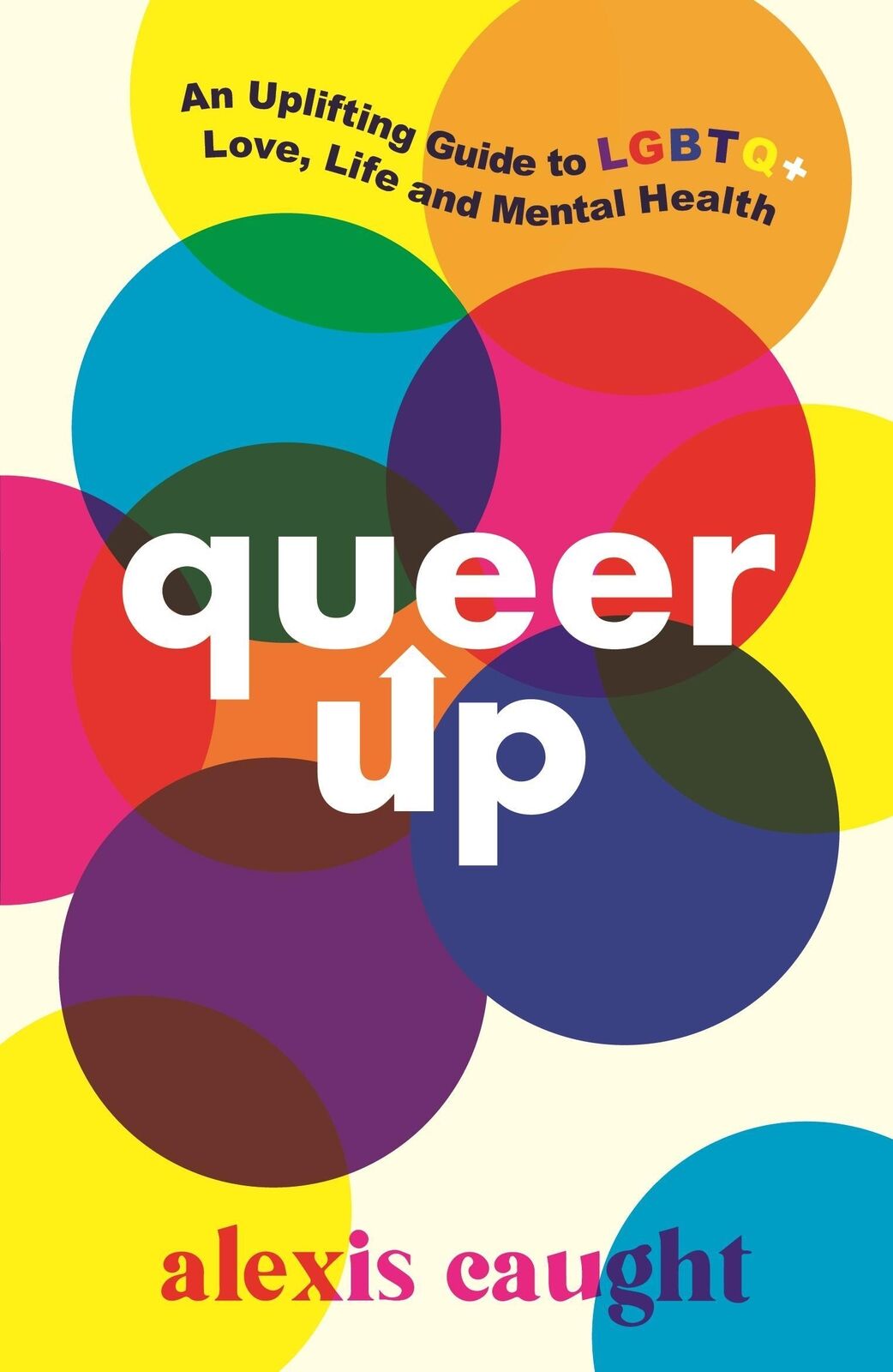 Thumbnail - Alexis Caught | Queer Up | Taschenbuch | Englisch (2022) | 256 S.