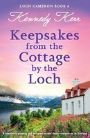Keepsakes From The Cottage By The Loch Kennedy Kerr Taschenbuch Loch Cameron