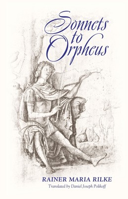 Sonnets to Orpheus (Bilingual Edition) | Rainer Maria Rilke | Taschenbuch | 2015