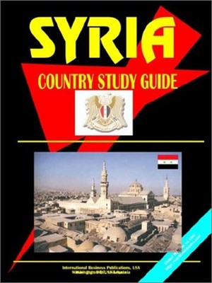 Syria (World Country Study Guide Library) International Business Publications, U
