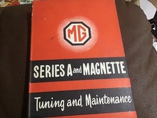 Mg Series A Magnette Tuning Maintenance By Philip Smith Pub. By Foulis 1957 Mg Series A Magnette Tuning Maintenance By Philip Smith Pub. By Foulis 1957