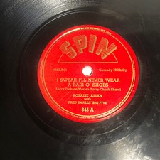 78: Rosalie Allen " I Swear I'll Never Wear A Pair of Shoes" Comedy Hillbilly