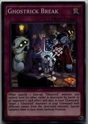Ghostrick Break WSUP-EN043 1st Edition Super Rare