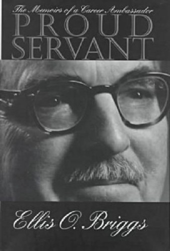 Proud Servant by Ellis Briggs - 9780873385886