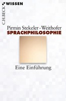 Sprachphilosophie | Pirmin Stekeler-Weithofer | Eine EinfüHrung | Taschenbuch