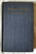 William J. McClure, John Trew Dickson, 1940's, Hardcover, Good