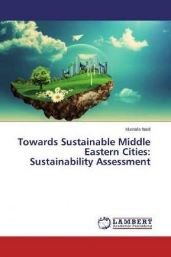 Thumbnail - Towards Sustainable Middle Eastern Cities: Sustainability Assessment