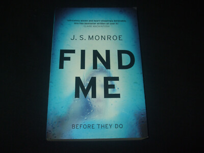 J. S. Monroe - FIND ME - Before They Do - in Englisch