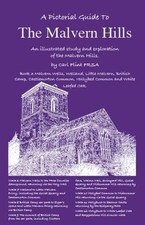 A Pictorial Guide to the Malvern Hills: ..., Carl Flint