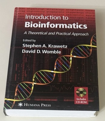 Intro to Bioinformatics: A Theoretical And Practical Approach