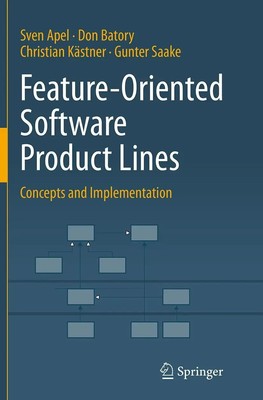 Feature-Oriented Software Product Lines | Concepts and Implementation | Buch