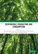 Responsible Production And Consumption: Proceedings Of The International Co...