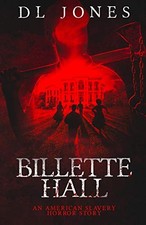 BILLETTE HALL By D L Jones **BRAND NEW**
