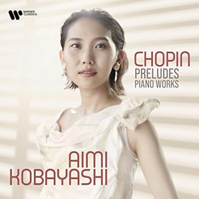 Aimi Kobayashi - Chopin: Präludien Polonaise und [CD]