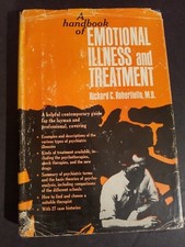 A handbook of emotional illness and treatment...
