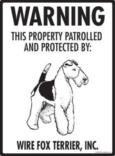 Warning Wire Fox Terrier Property Protected - Beware Aluminum Dog Sign - 9 x 12