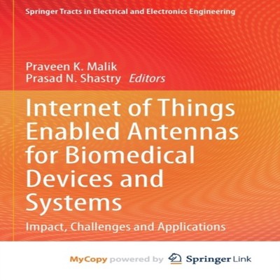Internet of Things Enabled Antennas for Biomedical Devices and Sy