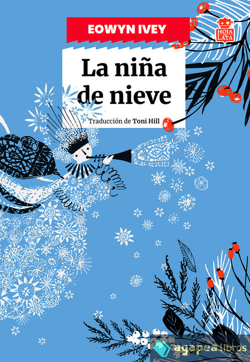 La niña de nieve. NUEVO. ENVÍO URGENTE (Librería Agapea)