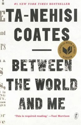 Between the World and Me | Ta-Nehisi Coates | Englisch | Taschenbuch | 152 S.