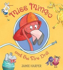 Miss Mingo and the Fire Drill, Harper, Jamie