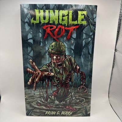 Jungle Rot By Brian G Berry 2023 Trade Pb Extreme Horror Gore Splatterpunk