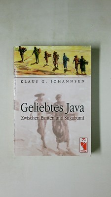 100336 Klaus Johannsen GELIEBTES JAVA zwischen Banten und Sukabumi