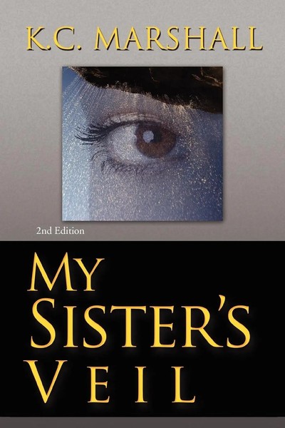 K. C. Marshall | My Sister's Veil | Taschenbuch | Englisch (2011) | Xlibris-image