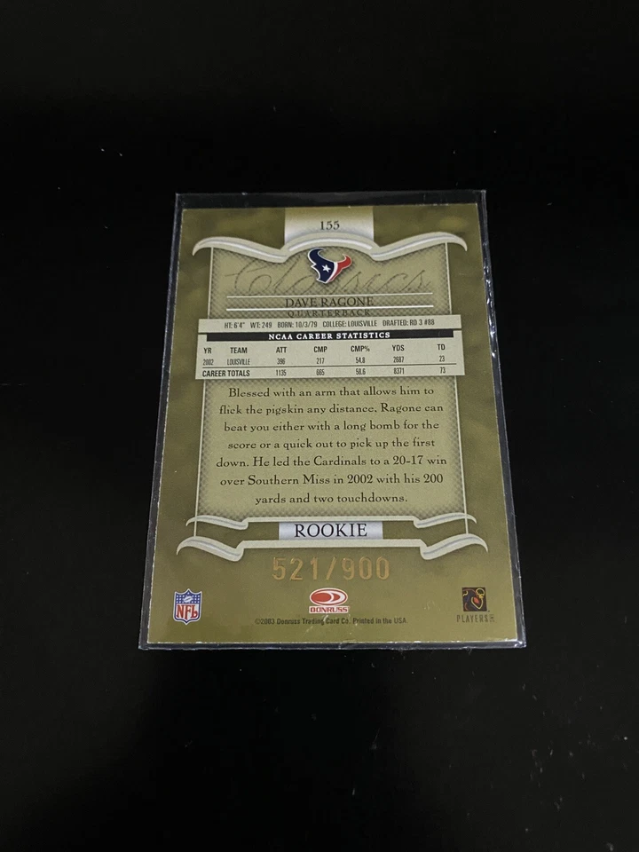 Dave Ragone 2003 DONRUSS CLASSIC RC /900 Football card TEXANS 155 PWE - Image 2 of 2