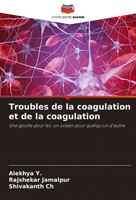 Troubles De La Coagulation Et De La Coagulation Alekhya Y. (U. A.) Taschenbuch