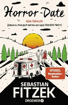 Horror-Date: kein Thriller (Obwohl man beim Dating ... | Buch | Zustand sehr gut