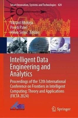 Intelligent Data Engineering and Analytics: Proceedings of the 12th Internationa