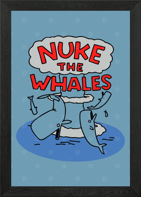 Nuke the Whales Cartoon Framed Wall Art Poster Canvas Print Picture