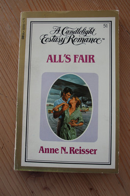 Anne N.Reisser,  All's Fair - A Candlelight Ecstasy Romance