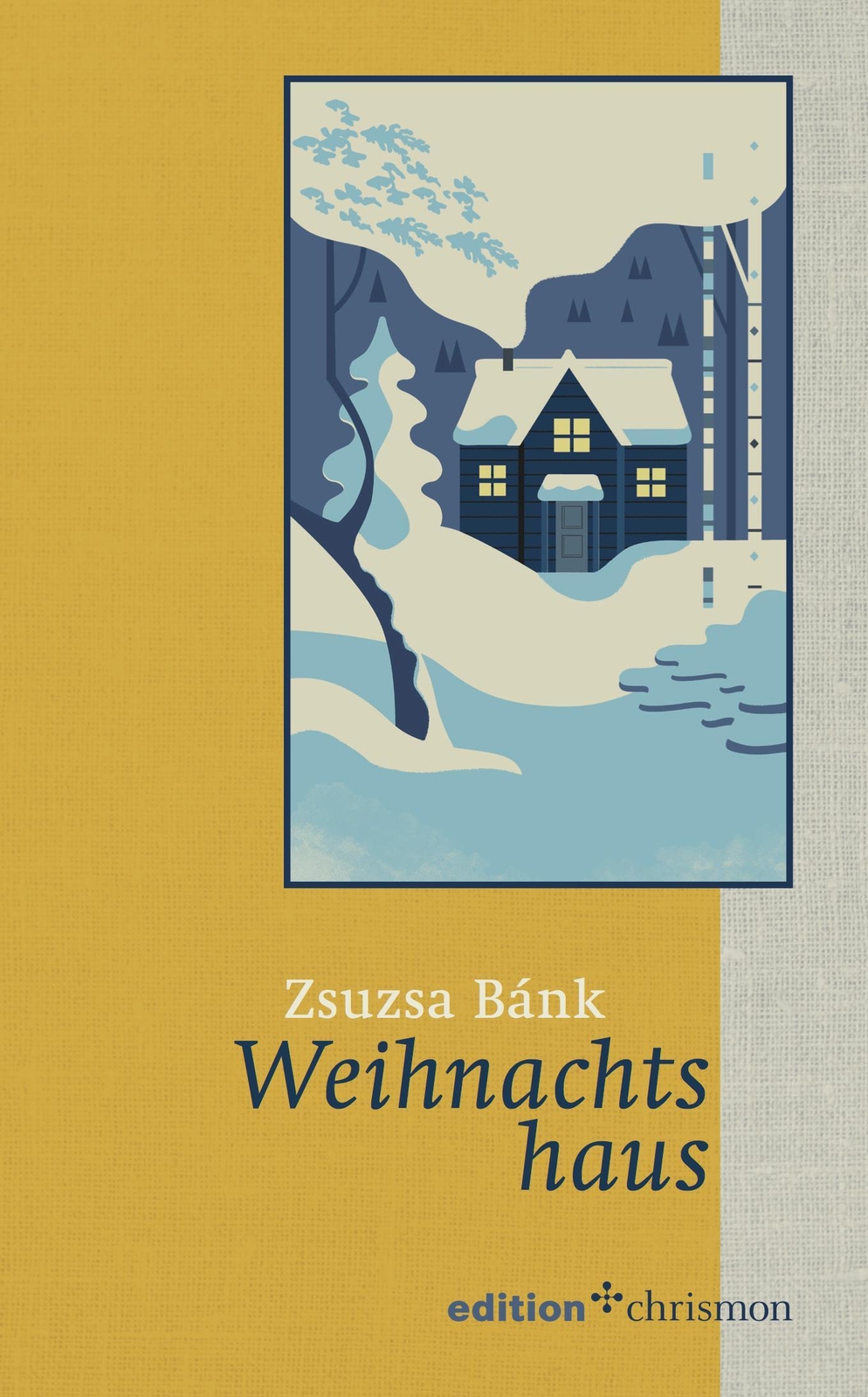 Weihnachtshaus Zsuzsa Bánk