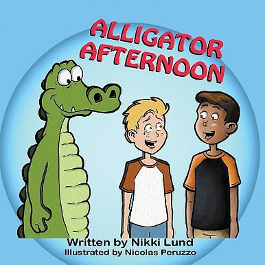 Alligator Afternoon By Nikki Lund - New Copy - 9781612253794
